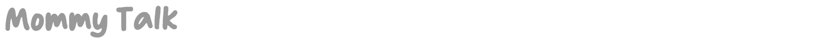 Mommy Talk font preview